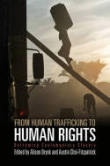 From human trafficking to human rights. 9780812243826
