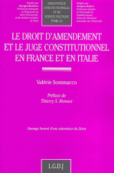 Le Droit d'amendement et le juge constitutionnel en France et en Italie. 9782275022758