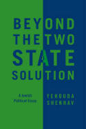 Beyond the two State solution