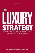 The luxury strategy. 9780749464912