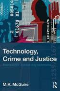 Technology, crime and justice. 9781843928560