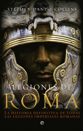Legiones de Roma. 9788499703305