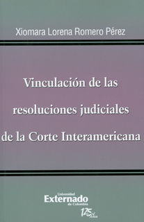 Vinculación de las resoluciones judiciales de la Corte Interamericana