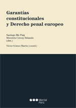 Garantías constitucionales y Derecho penal europeo. 9788497680790
