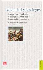 La ciudad y las leyes: lo que hace a Grecia, 2. 9789505579082