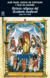Historia religiosa del Occidente medieval. 9788446030218