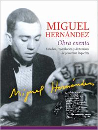 Miguel Hernández. Obra exenta. 9788441432130