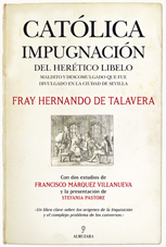 Católica impugnación del herético libelo. 9788415338291