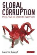 Global corruption. 9781848859876
