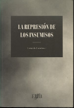 La represión de los insumisos