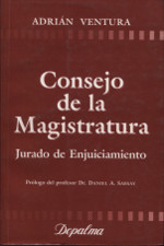 Consejo de la Magistratura y Jurado de Enjuiciamiento. 9789501416589