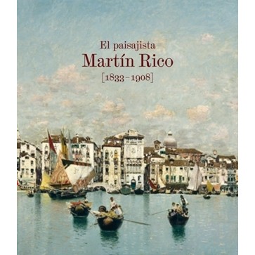 El paisajista Martín Rico. 9788484802501