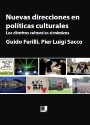 Nuevas direcciones en políticas culturales. 9788496875234