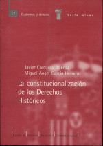 La constitucionalización de los derechos históricos. 9788425912245