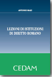 Lezioni di istituzioni di Diritto romano. 9788813317430