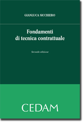 Fondamenti di tecnica contrattuale. 9788813326432