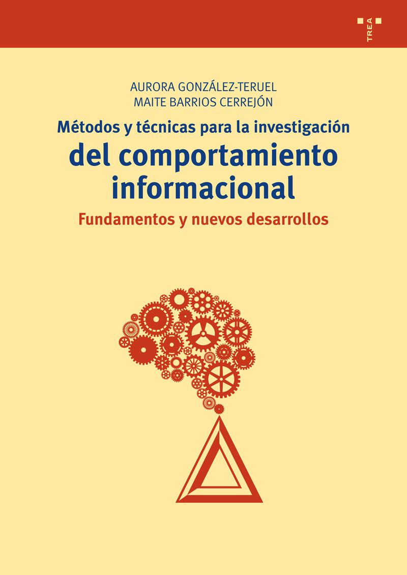 Método y técnicas para la investigación del comportamiento informacional