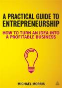 A practical guide to entrepreneurship