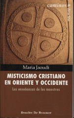 Misticismo cristiano en Oriente y Occidente
