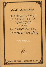 Discurso sobre el origen de la Monarquía y sobre la naturaleza del gobierno español. 9788425907845