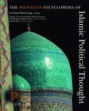 The Princeton encyclopedia of islamic political thought