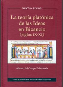 La teoría platónica de las Ideas en Bizancio. 9788400095093