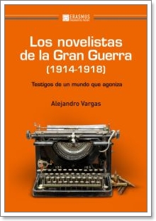 Los novelistas de la Gran Guerra (1914-1918). 9788415462033