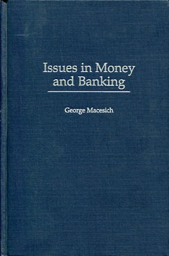 Issues in Money and Banking