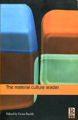 The material culture reader. 9781859735596