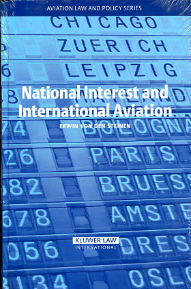 National interest and international aviation. 9789041124555