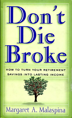 Don't die broke. 9781576600689