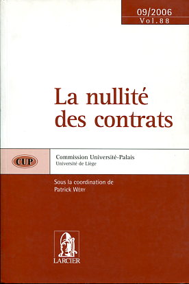 La nullité des contrats. 9782804420987