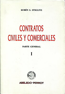 Contratos civiles y comerciales. Tomo I. 9789502011615