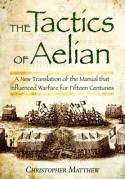 The tactics of Aelian. 9781848849006