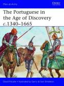 The portuguese in the Age of Discovery c.1340-1665