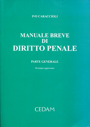 Manuale breve di Diritto Penale. 9788813263270