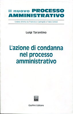 L'azione di condanna nel processo amministrativo. 9788814101533