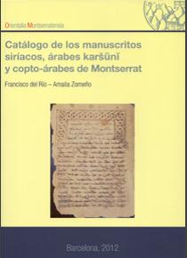 Catálogo de los manuscritos siríacos, árabes karsuni y copto-árabes de Montserrat. 9788498835380