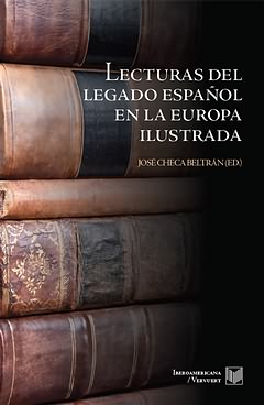 Lecturas del legado español en la Europa Ilustrada. 9788484897002
