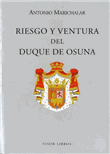 Riesgo y ventura del Duque de Osuna. 9788498950892