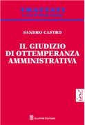 Il giudizio di ottemperanza amministrativa. 9788814168246