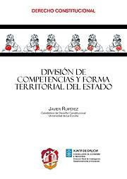 División de competencias y forma territorial del Estado. 9788429017151