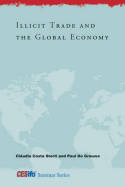 Illicit trade and the global economy. 9780262016551