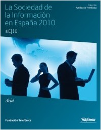 La Sociedad de la Información en España 2011. 9788408003830