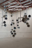 Cosmopolitanism and culture. 9780745653839