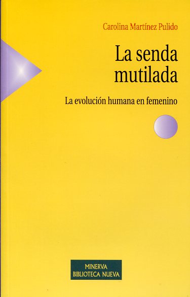 La senda mutilada. 9788499402918