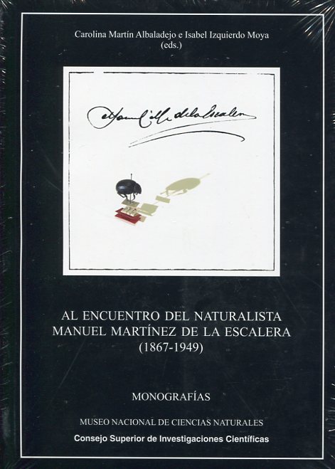 Al encuentro del naturalista Manuel Martínez de la Escalera. 9788400094133