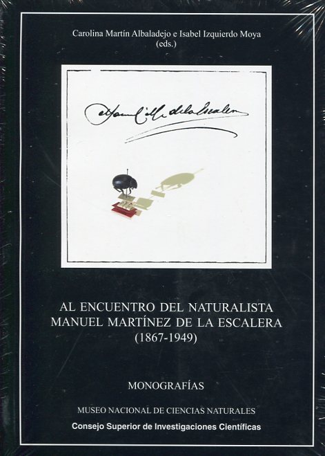 Al encuentro del naturalista Manuel Martínez de la Escalera. 9788400094133