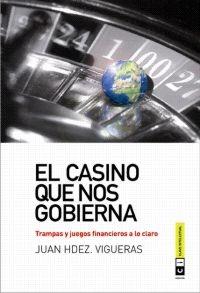 El casino que nos gobierna