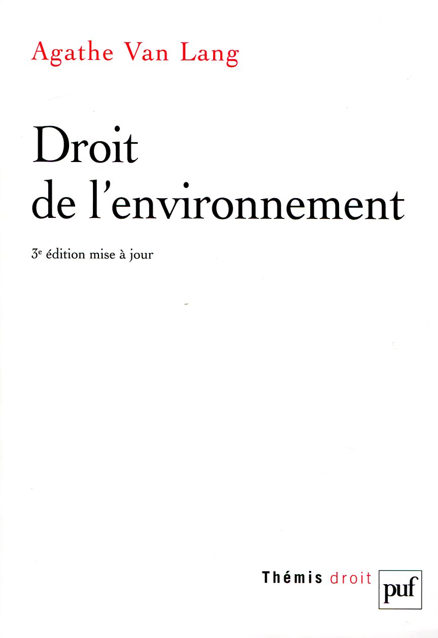 Droit de l'environnement. 9782130585978